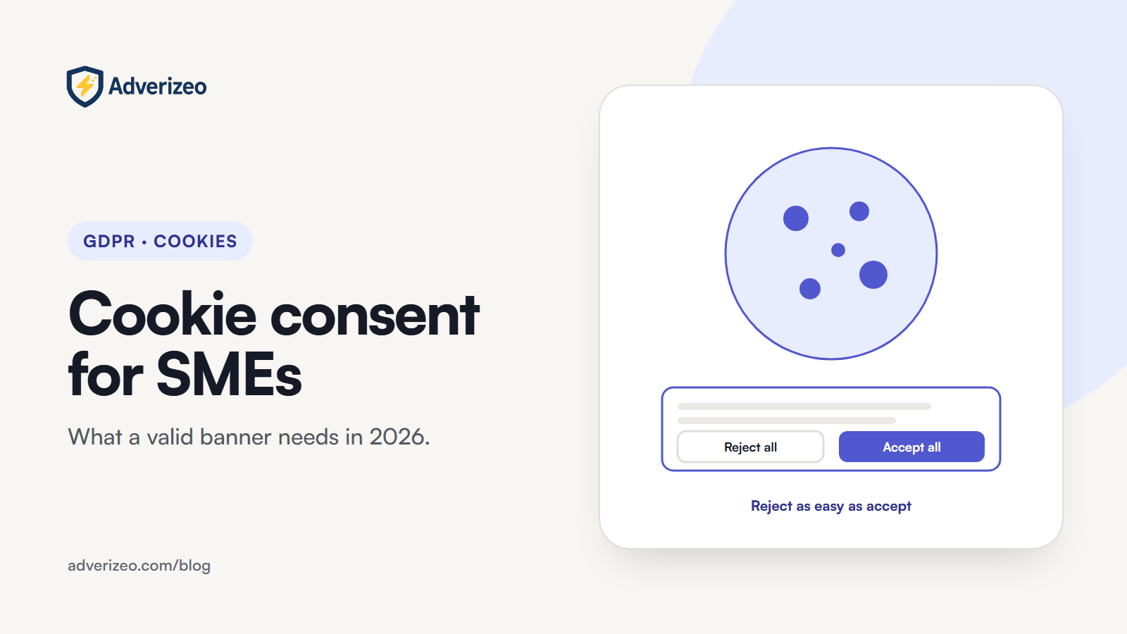Illustration: a cookie above a consent banner where Reject all is as easy as Accept all